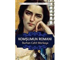 Komşumun Romanı - Burhan Cahit Morkaya - Dorlion Yayınları