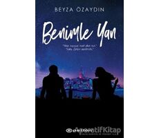 Benimle Yan (Ciltli) - Beyza Özaydın - Epsilon Yayınevi