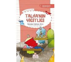 Talha`nın Yiğitliği - Sahabelerle Değerler Eğitimi 1. Set