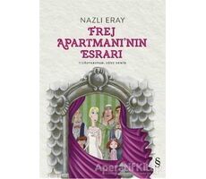 Frej Apartmanının Esrarı - Nazlı Eray - Everest Yayınları