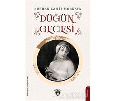 Düğün Gecesi - Burhan Cahit Morkaya - Dorlion Yayınları