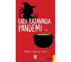 Cadı Kazanında Pandemi - Ülkü Yağmur Ural - Dorlion Yayınları