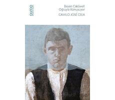 Bayan Caldwell Oğluyla Konuşuyor - Camilo Jose Cela - Olvido Kitap