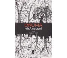 Okuma Hikayeleri - Kolektif - İz Yayıncılık