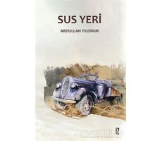 Sus Yeri - Abdullah Yıldırım - İz Yayıncılık