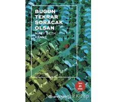 Bugün Tekrar Soracak Olsan - Mary Beth Keane - Epsilon Yayınevi