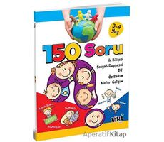 150 Soru İle Bilişsel Sosyal-Duygusal Dil Öz Bakım Motor Gelişim (3-4 Yaş) - Kolektif - Niha Çocuk