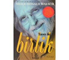 Tanrı ile Birlik - Neale Donald Walsch - Dharma Yayınları