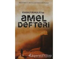 Atahunalp Urumgatlı’nın Amel Defteri - Mehmet Mollaosmanoğlu - Profil Kitap