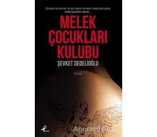 Melek Çocukları Kulübü - Şevket Dedelioğlu - Profil Kitap