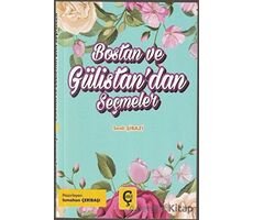 Bostan ve Gülistandan Seçmeler - Şeyh Sadi Şirazi - Çeri Yayınları