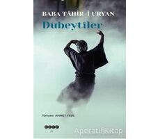 Dubeytiler - Baba Tahir-i Uryan - Hece Yayınları