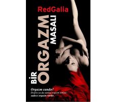 Bir Orgazm Masalı - Redgalia - Lifecycle Yayınları