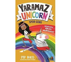 Yaramaz Unicorn - Spor Günü - Pip Bird - Orman Kitap