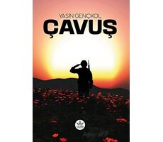 Çavuş - Yasin Gençkol - Elpis Yayınları