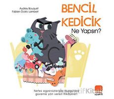 Bencil Kedicik Ne Yapsın? - Audrey Bouquet - Uçan Fil Yayınları