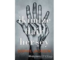 İkimize Dair Herşey - Sophie Jackson - Epsilon Yayınevi