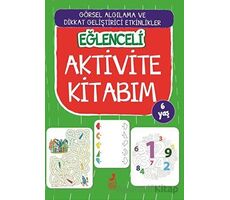 Eğlenceli Aktivite Kitabım 6 Yaş - Kolektif - Ren Çocuk