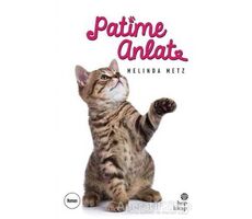 Patime Anlat - Melinda Metz - Hep Kitap