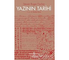 Yazının Tarihi - Steven Roger Fischer - İş Bankası Kültür Yayınları