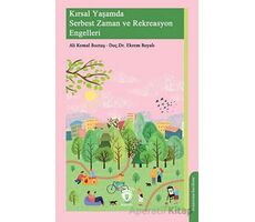 Kırsal Yaşamda Serbest Zaman ve Rekreasyon Engelleri - Ekrem Boyalı - Dorlion Yayınları