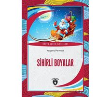 Sihirli Boyalar - Yevgeny Permyak - Dorlion Yayınları