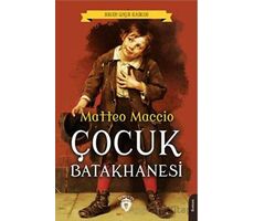 Çocuk Batakhanesi Dorlion Gençlik Klasikleri - Matteo Maccio - Dorlion Yayınları