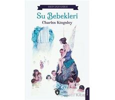 Su Bebekleri - Charles Kingsley - Dorlion Yayınları