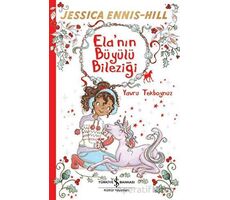 Elanın Büyülü Bileziği - Yavru Tekboynuz - Jessice Ennis-Hill - İş Bankası Kültür Yayınları