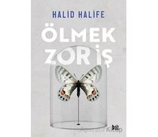 Ölmek Zor İş - Halid Halife - Delidolu