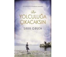 Bir Yolculuğa Çıkacaksın - Sara Gruen - Epsilon Yayınevi