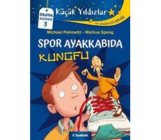 Küçük Yıldızlar: Spor Ayakkabıda Kungfu - Michael Petrowitz - Tudem Yayınları