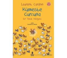 Bir Tavuk Hikayesi - Kümeste Curcuna - Laurent Cardon - Doğan Çocuk