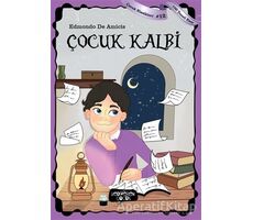 Çocuk Kalbi - Edmondo De Amicis - Yediveren Çocuk