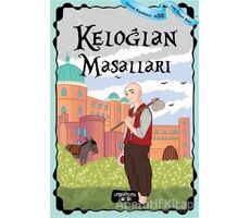 Keloğlan Masalları - Çocuk Klasikleri 32 - Kolektif - Yediveren Çocuk