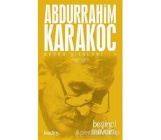 Bütün Şiirleri 5: Beşinci Mevsim - Abdurrahim Karakoç - Kadim Yayınları