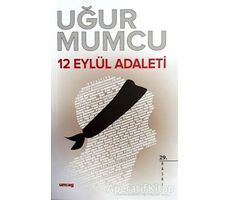 12 Eylül Adaleti - Uğur Mumcu - um:ag Yayınları