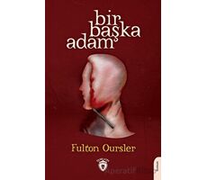 Bir Başka Adam - Fulton Oursler - Dorlion Yayınları