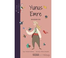 Kitap Avcıları-Yunus Emre - Feride Kurtulmuş - Ketebe Çocuk