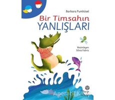 Bir Timsahın Yanlışları - Barbara Pumhösel - Hep Kitap