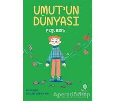 Umutun Dünyası - Ezgi Berk - Hep Kitap