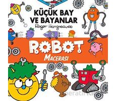 Küçük Bay Ve Bayanlar Robot Macerası - Roger Hargreaves - Doğan Çocuk