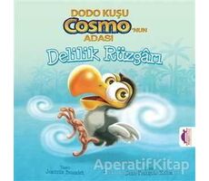 Dodo Kuşu Cosmonun Adası - Delilik Rüzgarı - Joannie Beaudet - Maya Kitap