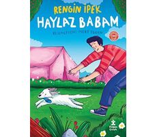 Haylaz Babam - Rengin İpek - Doğan Çocuk