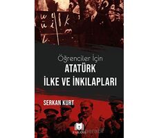 Öğrenciler İçin Atatürk İlke ve İnkılapları - Serkan Kurt - Parana Yayınları