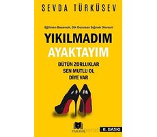 Yıkılmadım Ayaktayım - Sevda Türküsev - Parana Yayınları