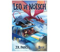 Leo ve Notsch - J. R. Parks - Parola Çocuk