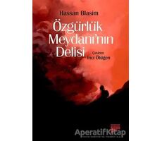 Özgürlük Meydanı’nın Delisi - Hassan Blasim - Pan Yayıncılık