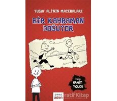 Bir Kahraman Doğuyor - Hamit Yolcu - Aden Yayıncılık