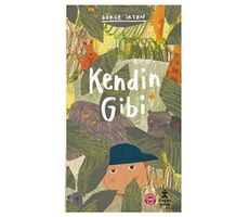 Kendin Gibi - Gökçe İrten - Doğan Çocuk